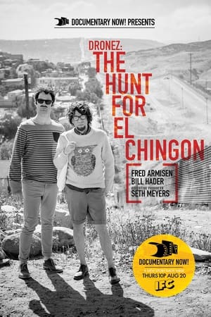 DRONEZ: The Hunt for El Chingon