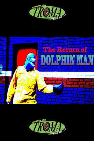 The Return of Dolphin Man