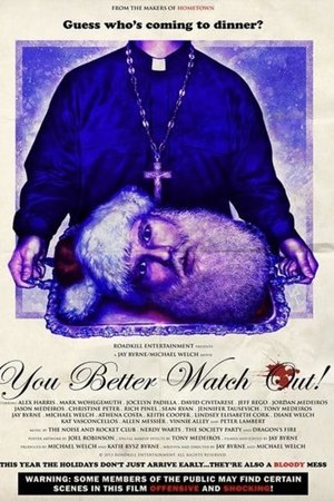 You Better Watch Out!