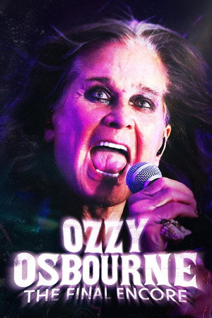 Ozzy Osbourne: The Final Encore Ozzy Osbourne: The Final Encore