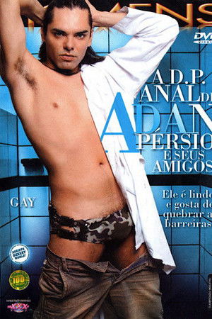 A D.P. anal de Adan Pérsio e seus amigos