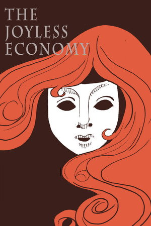 The Joyless Economy poster
