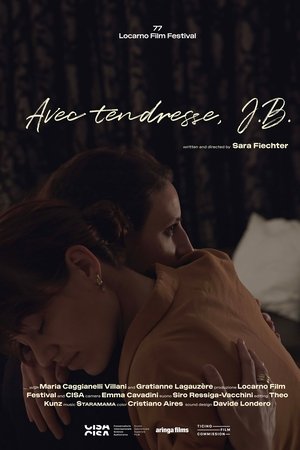 Avec tendresse, J.B.