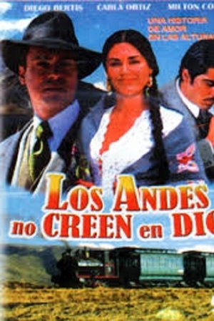 Los Andes no creen en Dios (2007)