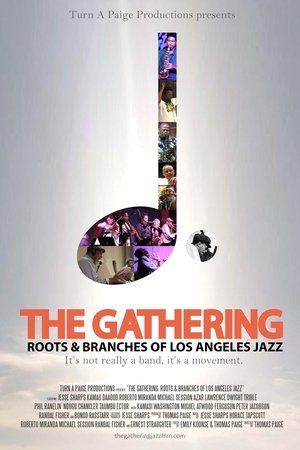 The Gathering: Roots and Branches of Los Angeles Jazz