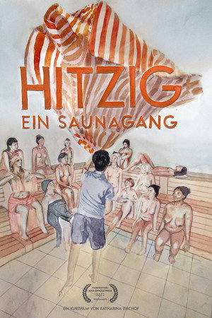 Hitzig - Ein Saunagang poster