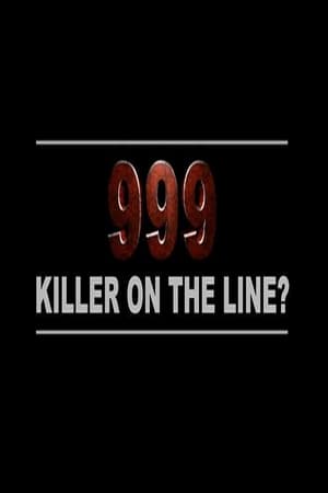 999: Killer On The Line