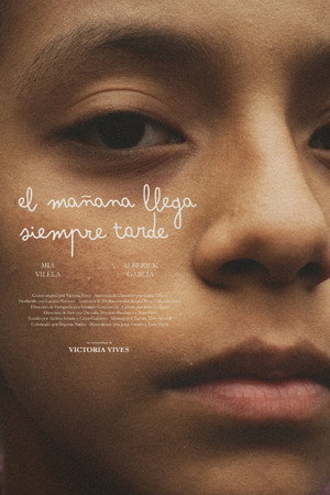 El mañana llega siempre tarde poster