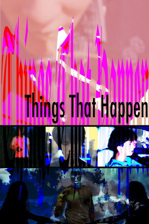 Things That Happen