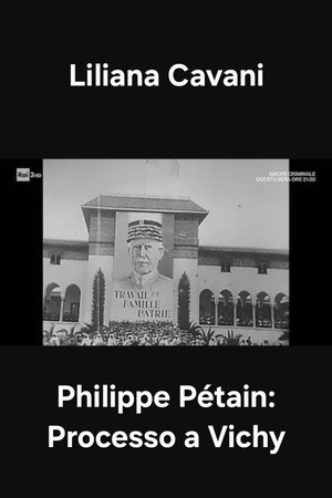 Philippe Pétain: Processo a Vichy poster