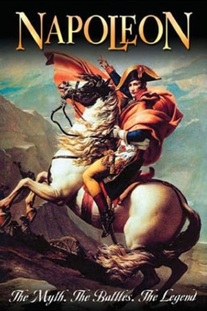 Napoleon - The Myth, The Battles, The Legend
