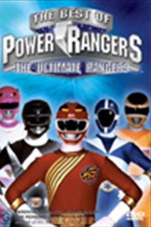 The Best of the Power Rangers: The Ultimate Rangers