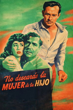 Poster of No desearás la mujer de tu hijo