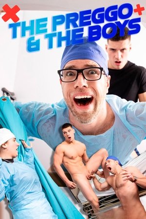 The Preggo & The Boys