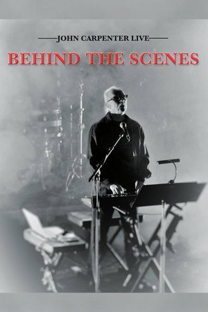 John Carpenter Live: Behind the Scenes poster
