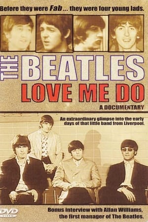 The Beatles: Love Me Do - A Documentary