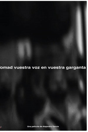Tomad nuestra voz en vuestras gargantas poster