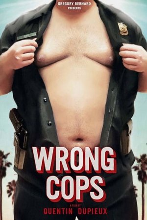 Wrong Cops, The Series