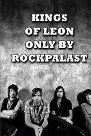 Kings of Leon - Rockpalast