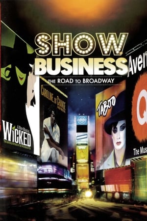 ShowBusiness: The Road to Broadway