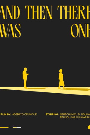 And Then There Was One poster