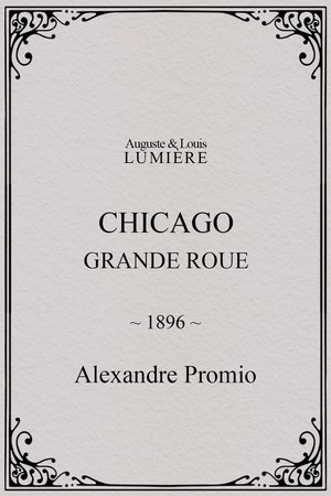 Chicago, Grande Roue