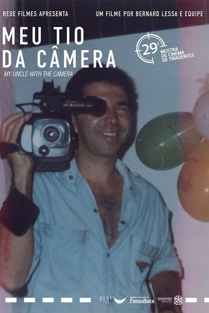 My Uncle with the Camera poster