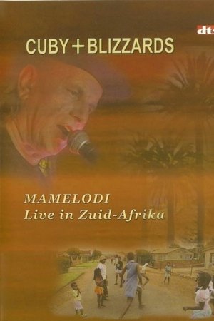 Cuby + Blizzards: Mamelodi Live in Zuid-Afrika