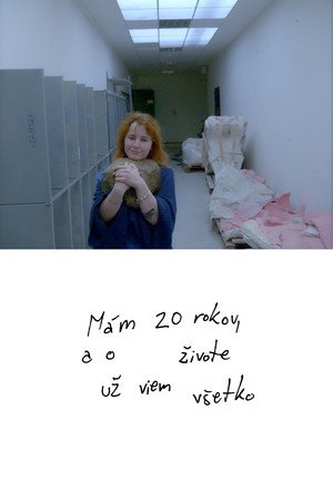 Mám 20 rokov, a o živote viem už všetko