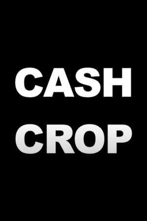 Cash Crop poster