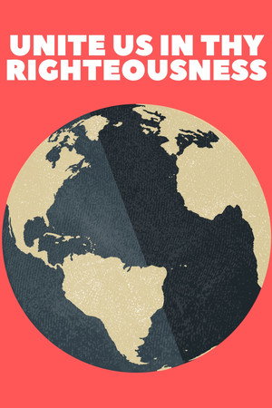 Unite Us in Thy Righteousness poster