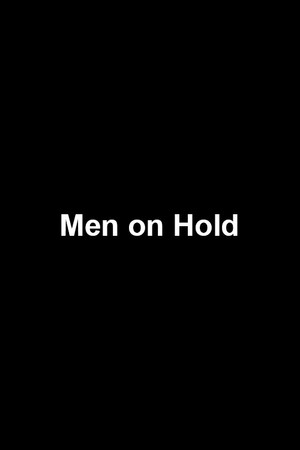 Men on Hold poster