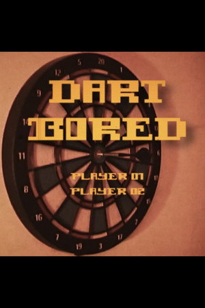 Dart Bored