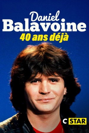 Daniel Balavoine : 40 ans déjà