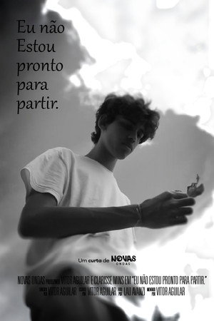 Eu não estou pronto para partir. poster