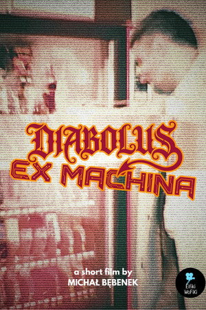Diabolus Ex Machina
