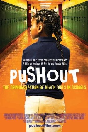 Pushout: The Criminalization of Black Girls in Schools poster