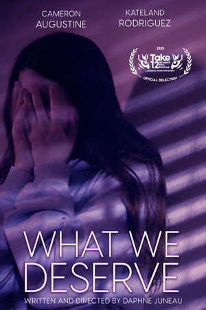 What We Deserve poster