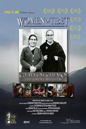 Women of Tibet: Gyalyum Chemo - The Great Mother poster