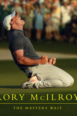 Rory McIlroy: The Masters Wait