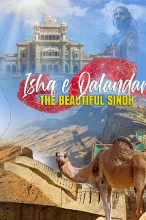 Ishq e Qalandar - The Beautiful Sindh