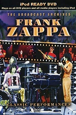 Frank Zappa: The Broadcast Archives