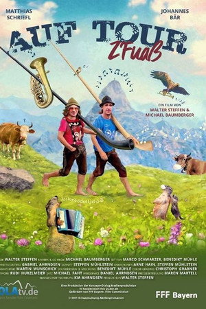Auf Tour - Z’Fuaß poster
