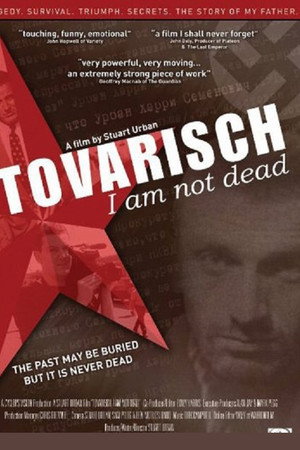 Tovarisch I Am Not Dead poster