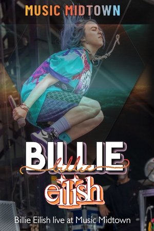 Billie Eilish: Live at Music Midtown 2019