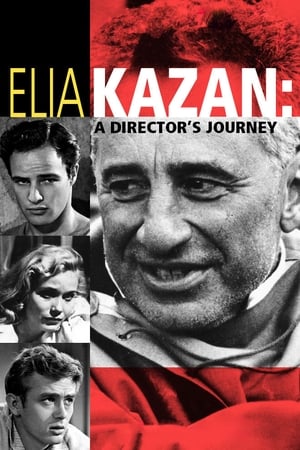 Elia Kazan: A Director's Journey