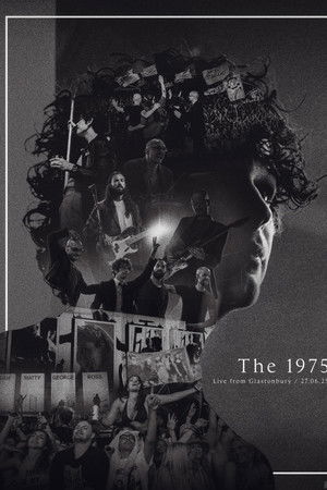 The 1975: Live from Glastonbury