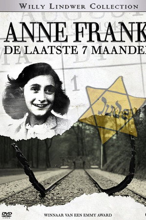 De Laatste 7 Maanden van Anne Frank