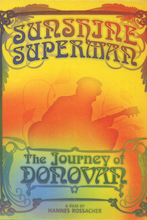 Sunshine Superman: The Journey of Donovan