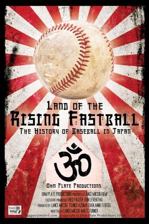 Land of the Rising Fastball